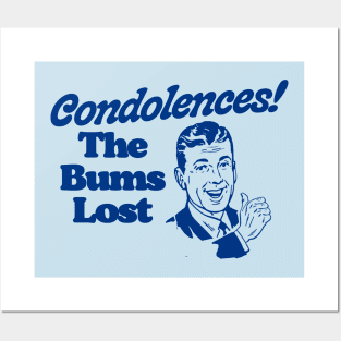 Condolences! The Bums Lost! Vintage Funny Big Lebowski Quote Posters and Art